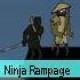 Veiksmo žaidimai - Ninja rampage